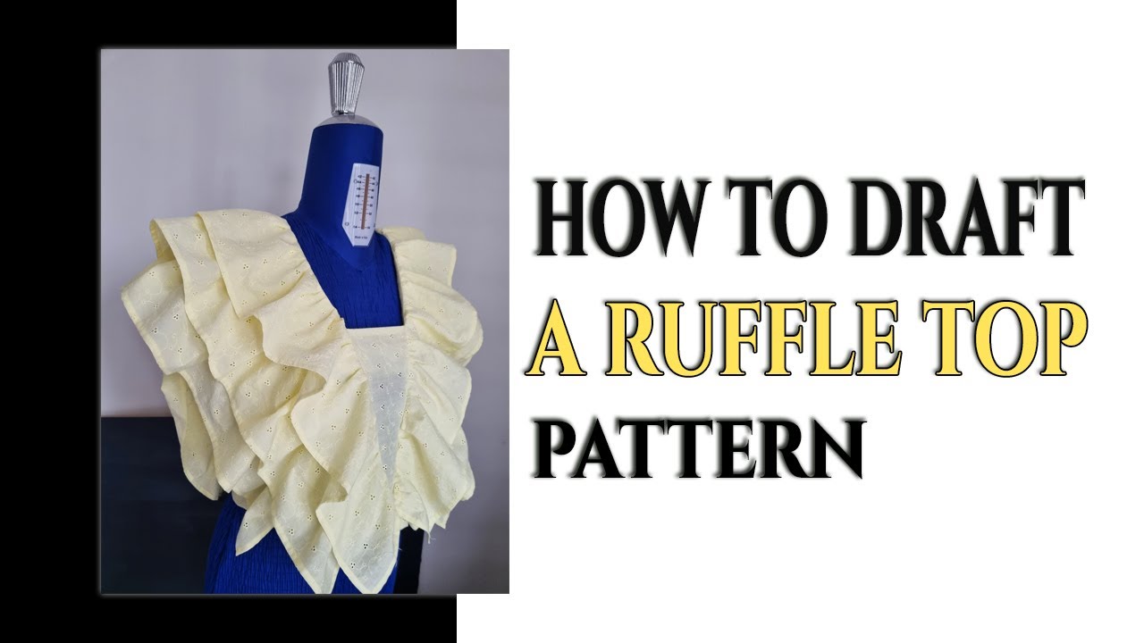 Draft a Ruffle Top Pattern