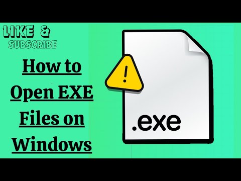 How to Open EXE Files on Windows