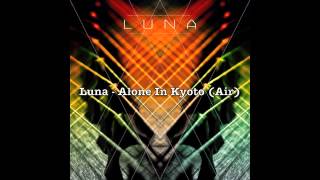 Luna - Alone In Kyoto (Air) short ver.