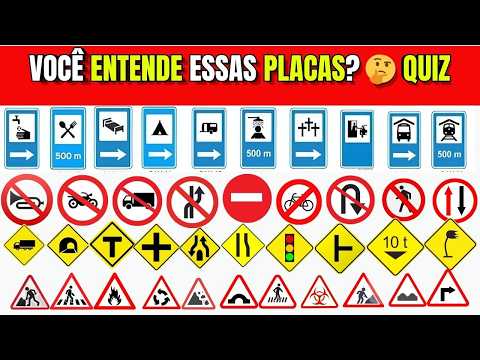 🚦QUIZ  DE PLACAS DE TRÂNSITO: VOCÊ PASSARÁ OU NÃO NO TESTE DE TRÂNSITO?