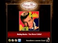 Bobby Darin -- You Never Called