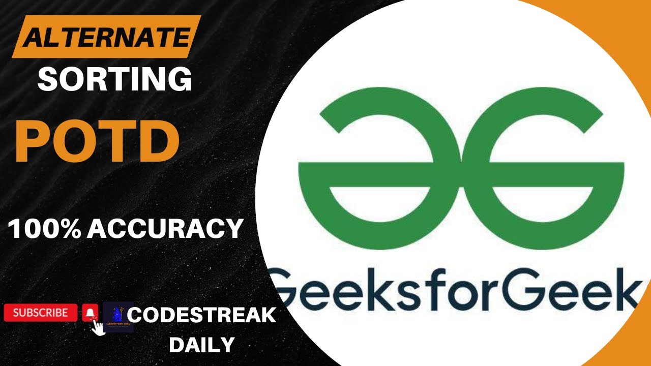 Alternate Sorting || POTD || GeeksforGeeks || 100% Accuracy || Python Easy Solution || Daily Streak