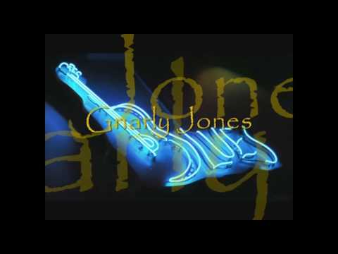 Oh Baby Doll - Gnarly Jones