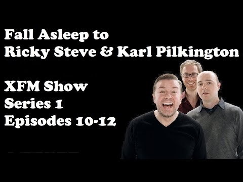 🔴Fall Asleep to Ricky Gervais Steve Merchant And Karl Pilkington XFM Show   Series 1 Episodes 10 12
