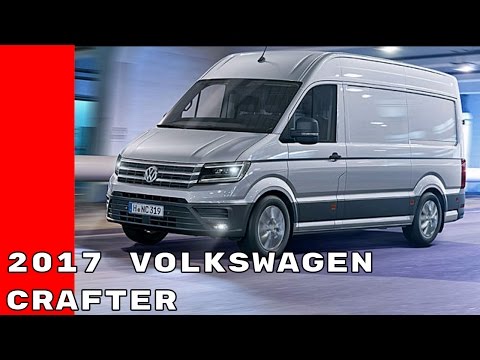 New 2017 Volkswagen Crafter Exterior and Interior