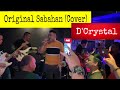Original Sabahan D Crystal Cover May 2022