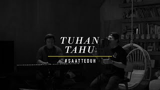 Download lagu #SaatTeduh - Tuhan Tahu (Yeshua Abraham) mp3