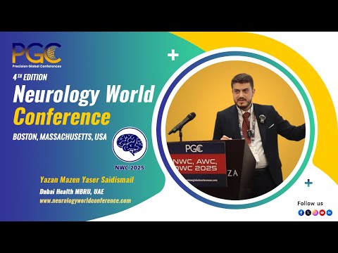 Yazan Mazen Yaser Saidismail - Testimonial at Neurology World Conference (NWC) 2025, Boston, USA