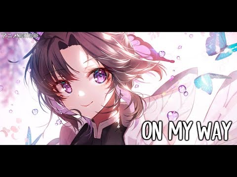 Nightcore - On My Way (The Suspect Remix) [Alan Walker] LYRICS