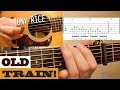 How to Play "Old Train" by Tony Rice | BLUEGRASS Guitar Lesson with TAB