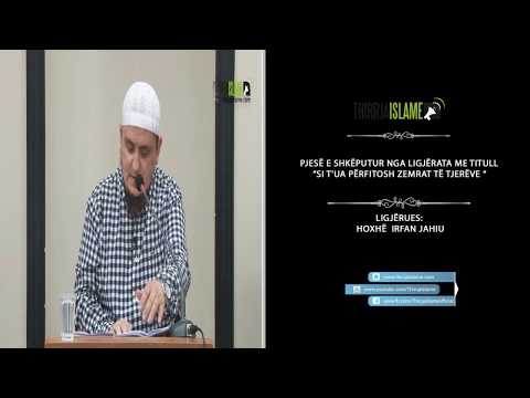 Sjellja e mirë, modestia dhe butësia i përfiton zemrat - Irfan Jahiu