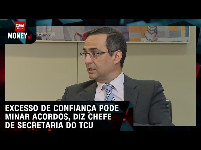 Excesso de confiança pode minar acordos, diz chefe de secretaria do TCU | CONEXÃO INFRA