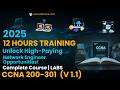CCNA 200 301 V1 1 Complete Course In 12 Hours 2025 Network Engineer Program