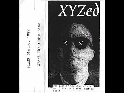 XYZed — The Audio Zine (1997)