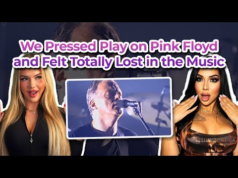 Foreign Girls FIRST TIME Reaction To Pink Floyd - Comfortably Numb (LIVE)