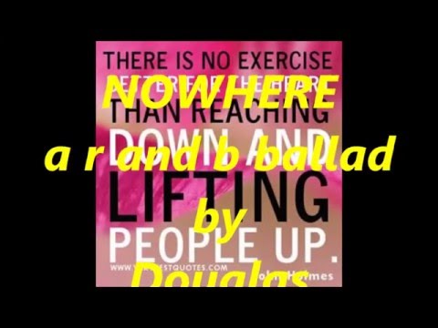 Nowhere                       An R and B Classic