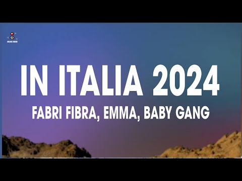 Fabri Fibra, Emma & Baby Gang - In Italia (Testo/Lyrics)