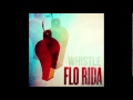 Flo Rida - Whistle [LYRICS in Description] 