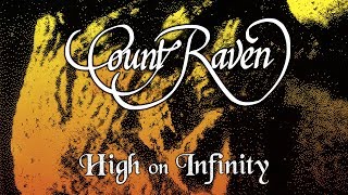 Count Raven "High on Infinity" (FULL ALBUM)