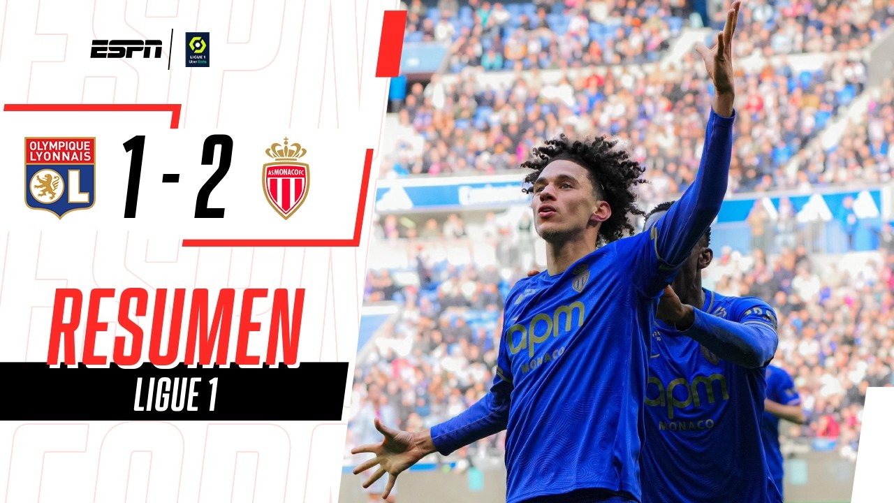 LYON EN CRISIS: PERDIÓ CON MONACO Y SUMA 8 PARTIDOS EN LÍNEA SIN GANAR | Lyon 1-2 Monaco | RESUMEN