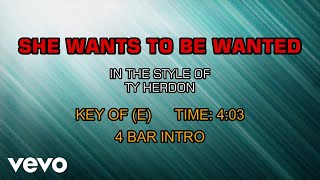 Ty Herndon - She Wants To Be Wanted Again (Karaoke)