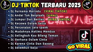 Download lagu DJ TIKTOK TERBARU 2025 SLOW FULL BASS || DJ PURNAMA MERINDU | DJ ANDAI TAK BERPISAH mp3