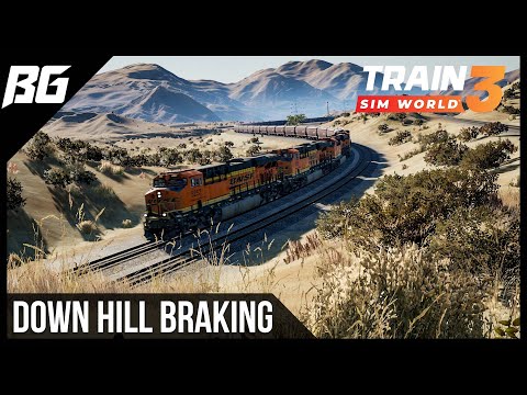 Cajon Pass Steep Down Hill Braking Tutorial | Train Sim World 3