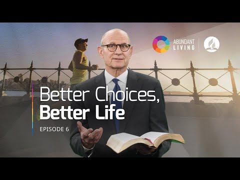 What to Avoid for Better Health | Abundant Living with Ted Wilson