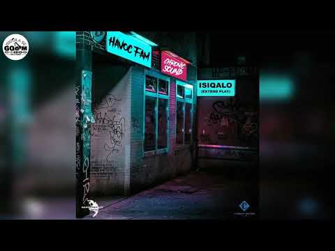 Havoc Fam & Chronic Sound-Lengoma