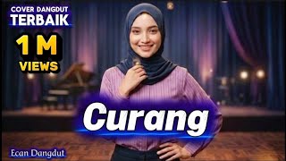 Download lagu Curang - Rita Sugiarto - Cover Dangdut Terbaik - Ecan Dangdut mp3