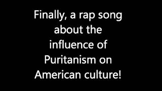 A Rap Song about the Puritans!!!