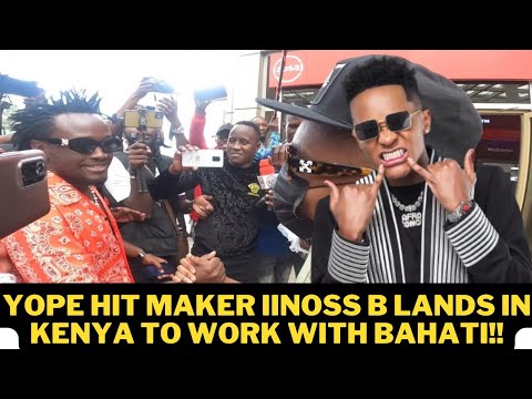 YOPE HIT MAKE INNOSS B LANDS IN KENYA, FOR MUSIC PROJECT WITH BAHATI