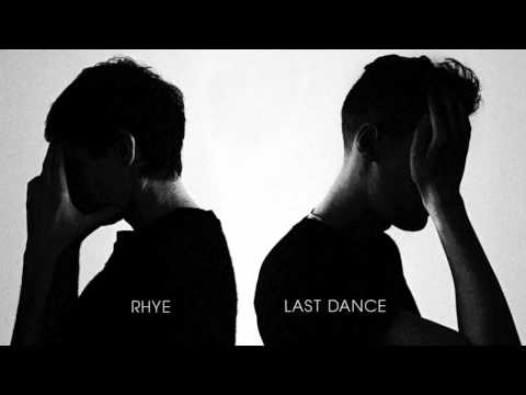 Last Dance - Rhye