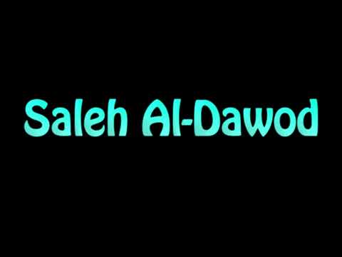 Learn How To Pronounce Saleh Al Dawod