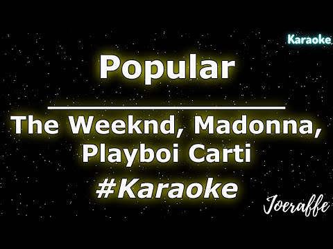 The Weeknd, Madonna, Playboi Carti - Popular (Karaoke)