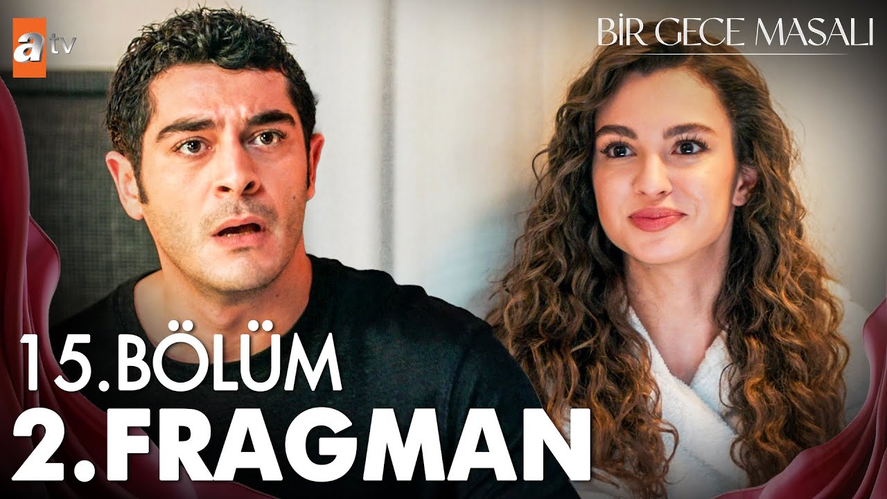 Bir Gece Masalı 15. Bölüm 2. Fragman