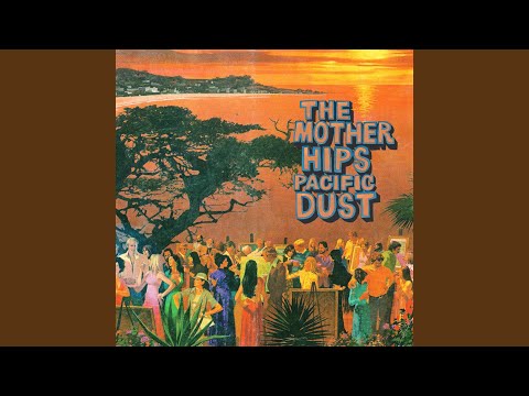 One Way Out - The Mother Hips