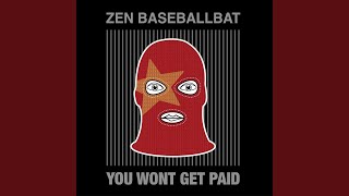 You Won't Get Paid Music Video