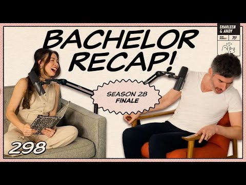 Bachelor Recap: Finale | A Historic Crowning & The Twist That Never Was - Ep 298 - Dear Shandy
