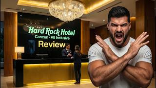 Don't Book Hard Rock Hotel Cancun | Honest Review | Problems