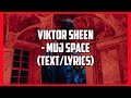 Viktor Sheen - Můj space (Text/Lyrics)