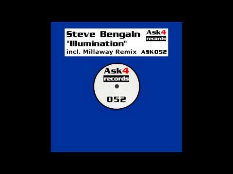 Steve Bengaln - Illumination (Millaway Remix)