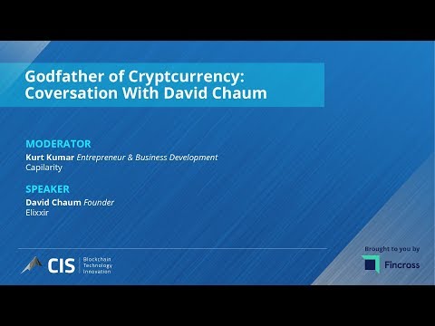 Godfather of Cryptocurrency - A Conversation with David Chaum