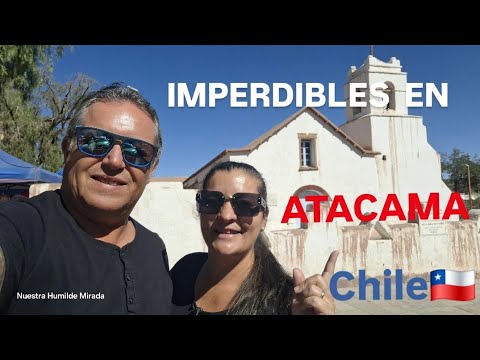 Atractivos Turísticos imperdibles  en San Pedro de Atacama. #Sanpedrodeatacama #atacama #chile