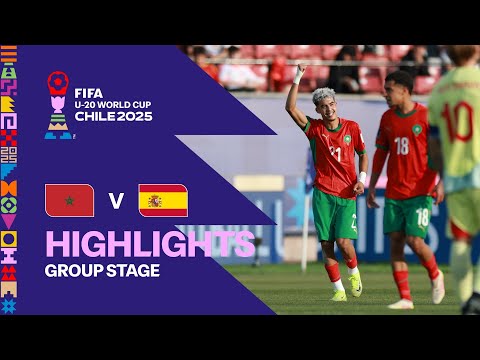 Morocco vs Spain Highlights | FIFA U-20 World Cup Chile 2025