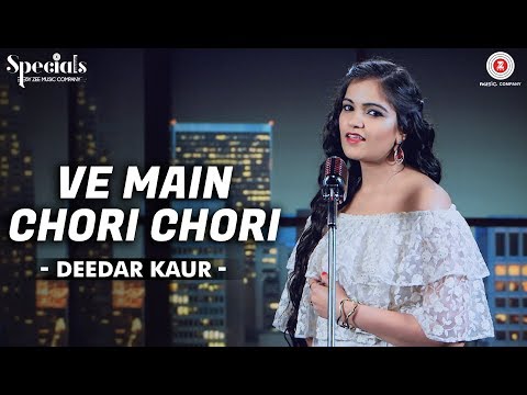 Ve Main Chori Chori | Deedar Kaur | Hari - Amit | Specials by Zee Music Co.