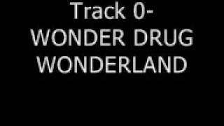 Agoraphobic Nosebleed-Wonder Drug Wonderland (hidden track)