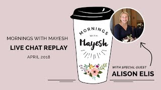 Mornings with Mayesh: April 10, 2018