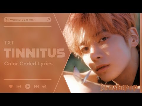 TXT - Tinnitus (Wanna be a rock) (Color Coded Lyrics)
