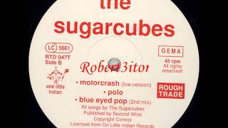 The Sugarcubes - Blue Eyed Pop (2nd Mix) - 1988